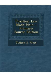 Practical Law Made Plain