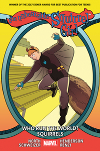 Unbeatable Squirrel Girl Vol. 6: Who Run the World? Squirrels