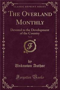 The Overland Monthly, Vol. 8