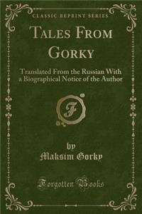 Tales from Gorky