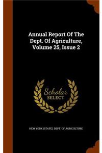 Annual Report of the Dept. of Agriculture, Volume 25, Issue 2
