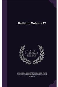 Bulletin, Volume 12