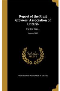 Report of the Fruit Growers' Association of Ontario