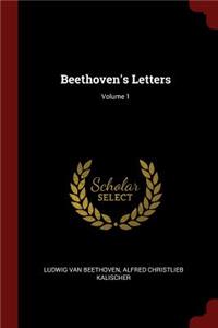 Beethoven's Letters; Volume 1