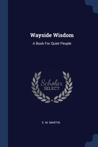 Wayside Wisdom