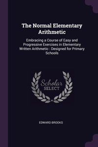 The Normal Elementary Arithmetic