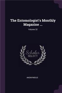 Entomologist's Monthly Magazine ...; Volume 32