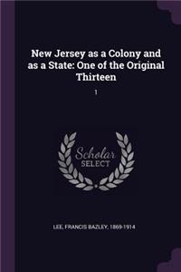 New Jersey as a Colony and as a State