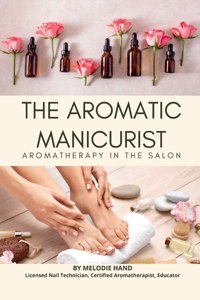 Aromatic Manicurist