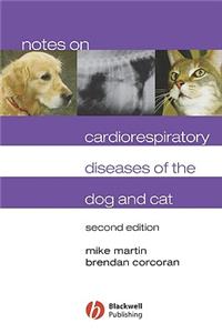 Notes on Cardiorespiratory Diseases of the Dog and Cat