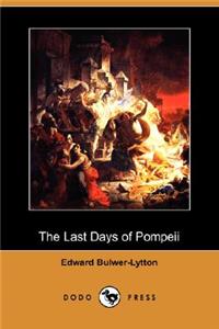 Last Days of Pompeii (Dodo Press)