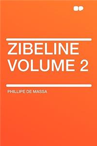 Zibeline Volume 2