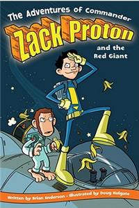 Adventures of Commander Zack Proton and the Red Giant, 1