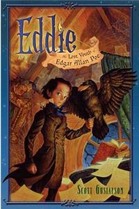 Eddie: The Lost Youth of Edgar Allan Poe