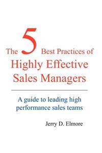 5 Best Practices of Highly Effective Sales Managers
