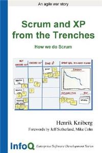 Scrum and XP from the Trenches