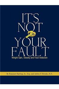 It's Not Your Fault
