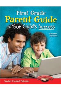 First Grade Parent Guide for Your Child's Success