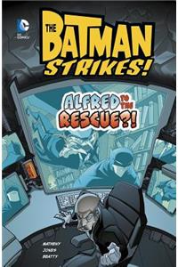 Alfred to the Rescue?!