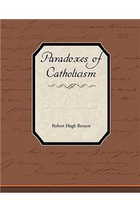 Paradoxes of Catholicism