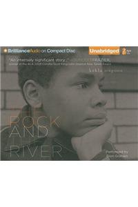 Rock and the River