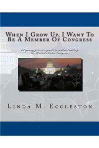 When I Grow Up, I Want to Be a Member of Congress
