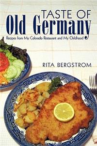 Taste of Old Germany