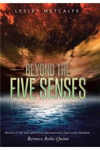 Beyond the Five Senses