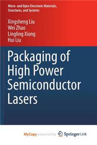 Packaging of High Power Semiconductor Lasers