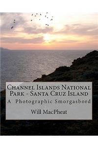 Channel Islands National Park - Santa Cruz Island