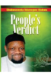 Chukwuemeka Odumegwu Ojukwu--Peoples' Verdict