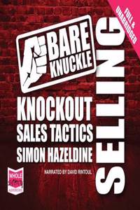 Bare Knuckle Selling