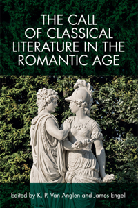 Call of Classical Literature in the Romantic Age