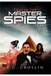 Trail of the Master Spies