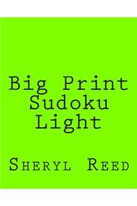 Big Print Sudoku Light