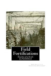 Field Fortifications