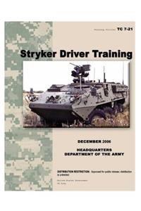 Training Circular TC 7-21 Stryker Driver Training December 2006