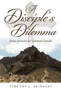 Disciple's Dilemma