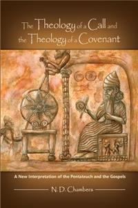 Theology of a Call and the Theology of a Covenant