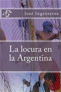 La Locura En La Argentina