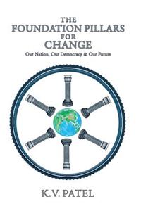 Foundation Pillars for Change