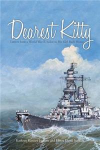 Dearest Kitty: Letters from a World War II Sailor to His Girl Back Home