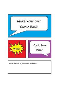 Make Your Own Comic Book