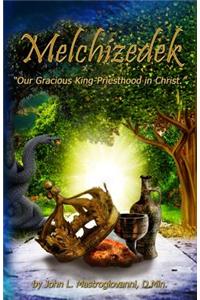 Melchizedek: 