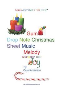 Christmas Sheet Music Gum Drop Notes - Melody
