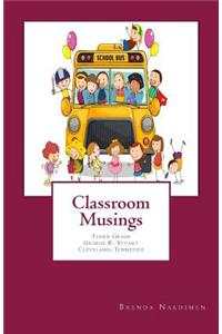 Classroom Musings