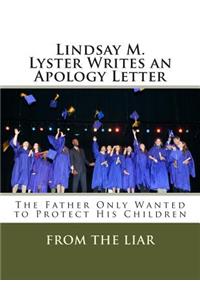 Lindsay M. Lyster Writes an Apology Letter
