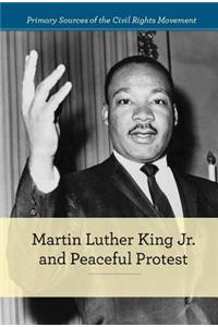 Martin Luther King Jr. and Peaceful Protest