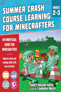 Summer Learning Crash Course for Minecrafters: Grades 2-3