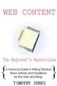 Web Content - The Beginner's Masterclass